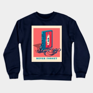 Never Forget Mixtape Crewneck Sweatshirt